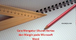 Cara Mengatur Ukuran Kertas dan Margin pada Microsoft Word