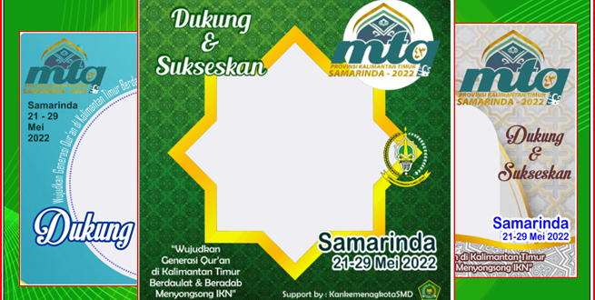 Ragam Twibbon MTQ Tingkat Provinsi Kalimantan Timur Samarinda ke-43 Tahun 2022
