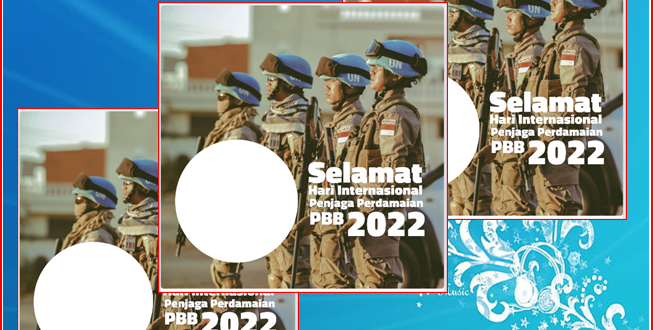 Link Twibbon Hari Internasional Penjaga Perdamaian PBB Tahun 2022