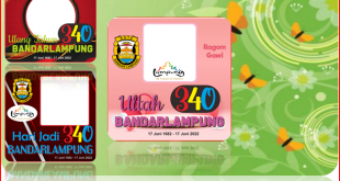 Link Twibbon Anniversary Kota Bandar Lampung ke- 340 Tahun 2022