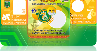 Twibbon Anniversary ke- 76 Kabupaten Lampung Tengah Tahun 2022