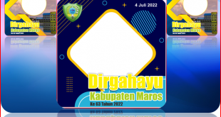 8+ Twibbon HUT Kabupaten Maros Ke-63 Tahun 2022